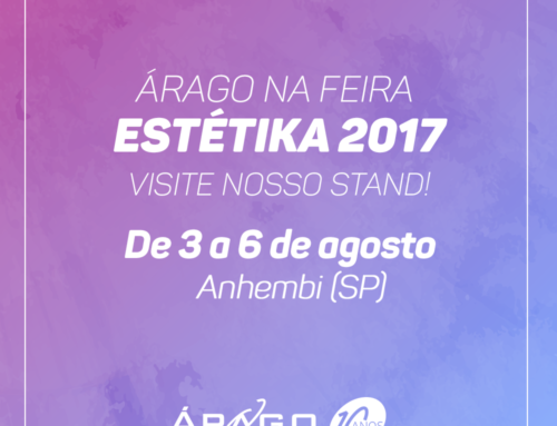 Novos produtos e palestras da Árago na Estétika 2017. Saiba aqui!